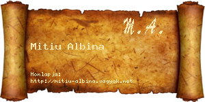 Mitiu Albina névjegykártya